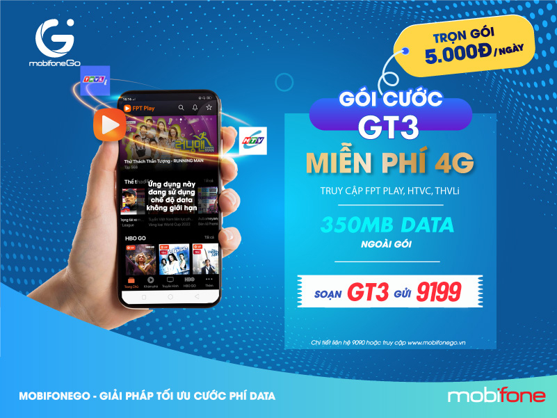 Gói cước Truyền hình (Ngày) GT3 MobiFone - Miễn phí 4G truy cập ứng dụng FPT Play, THVLi, HTVC 1 dang ky goi cuoc gt3 mobifone 5k ngay 1