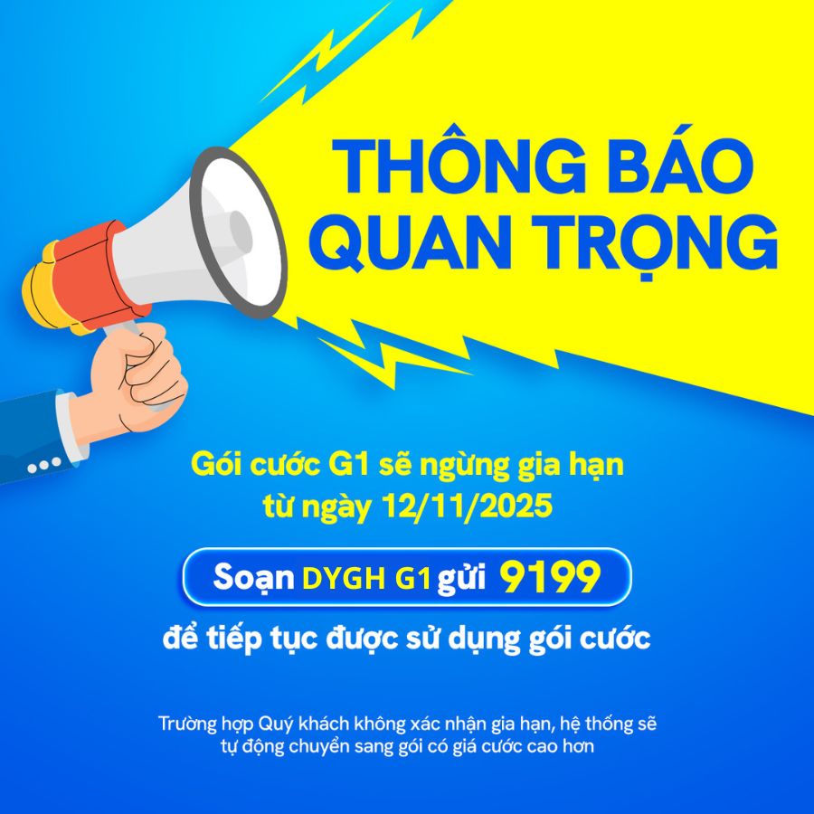 THÔNG BÁO QUAN TRỌNG: VỀ VIỆC GIA HẠN GÓI CƯỚC G1 VÀ Y60 1 G1 Vuong